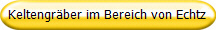 Keltengräber im Bereich von Echtz